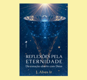 Reflexões pela eternidade