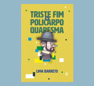 Triste fim de Policarpo Quaresma