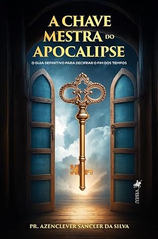 A Chave Mestra do Apocalipse