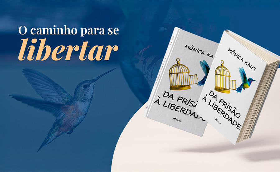 Da prisão à liberdade: o caminho de autoconhecimento e transformação de Mônica Kaus